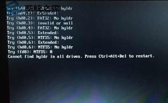  安装Win7后开机提示cannot find hyldr in all drives如何解决